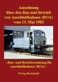 Anordnung über den Bau und Betrieb von Anschlußbahnen (BOA)