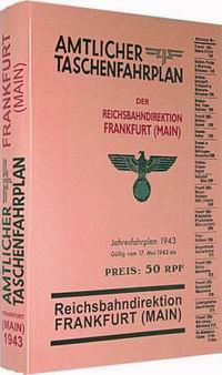 Amtlicher Taschenfahrplan für Frankfurt (Main) Jahresfahrplan 1943