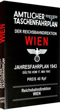 Amtlicher Taschenfahrplan der Reichsbahndirektion Wien - Jahresfahrplan 1943