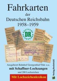 Fahrkarten der Deutschen Reichsbahn 1958 – 1959