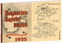 Die Netzkarten und Bezirkskarten der Reichsbahn 1935
