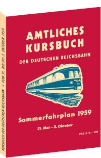 Kursbuch der Deutschen Reichsbahn. Sommerfahrplan 1959