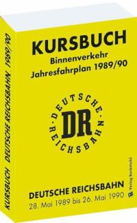 Kursbuch der Deutschen Reichsbahn. Jahresfahrplan 1989/90