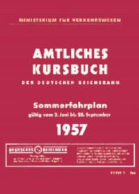Kursbuch der Deutschen Reichsbahn. Sommerfahrplan 1957