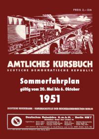 Kursbuch der Deutschen Reichsbahn. Sommerfahrplan 1951