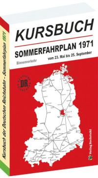 Kursbuch der Deutschen Reichsbahn. Sommerfahrplan 1971