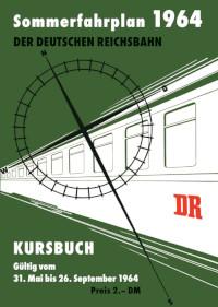 Kursbuch der Deutschen Reichsbahn. Sommerfahrplan 1964