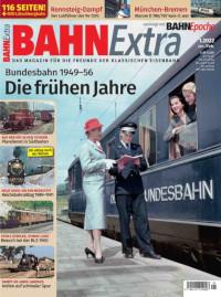 Bahn Extra. Bundesbahn 1949-56. Die frühen Jahre. Mit Video-DVD