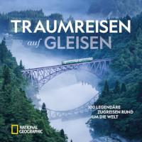 Traumreisen auf Gleisen