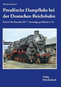 Preußische Dampfloks bei der Deutschen Reichsbahn, Band 3