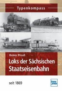 Loks der Sächsischen Staatseisenbahn seit 1869