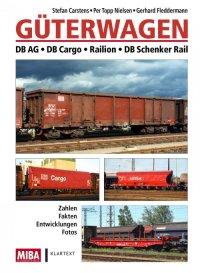 Güterwagen. DB AG • DB Cargo • Railion • DB Schenker Rail
