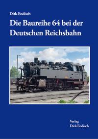 Die Baureihe 64 bei der Deutschen Reichsbahn