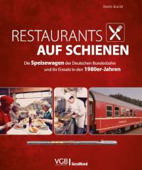 Restaurants auf Schienen
