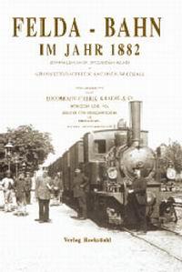 Felda - Bahn (Feldabahn) im Jahr 1882