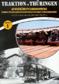 Traktion in Thüringen. Ausgewählte Lokomotiven, Heft 1