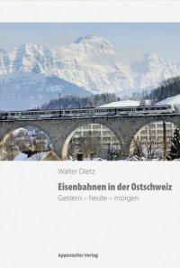 Eisenbahnen in der Ostschweiz
