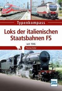 Loks der italienischen Staatsbahnen FS seit 1946