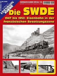 Die SWDE 1947 bis 1952