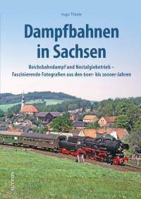 Dampfbahnen in Sachsen