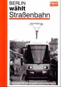 Berlin wählt Straßenbahn