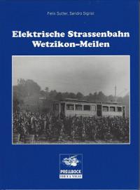 Elektrische Strassenbahn Wetzikon-Meilen