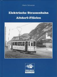Elektrische Strassenbahn Altdorf-Flüelen