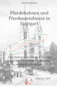 Pferdebahnen und Pferdeomnibusse in Stuttgart