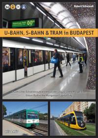 U-Bahn, S-Bahn & Tram in Budapest