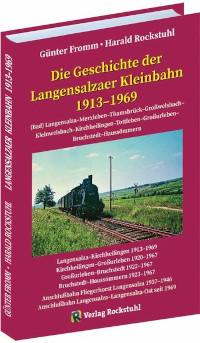 Die Geschichte der Langensalzaer Kleinbahn 1913–1969