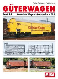 Güterwagen Band 1.1 - Gedeckte Wagen Länderbahn + DRB