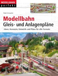 Modellbahn Gleis- und Anlagenpläne
