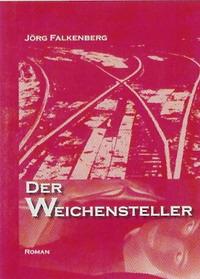 Der Weichensteller