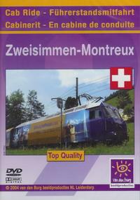 Im Führerstand. Zweisimmen - Montreux, MOB, 1 DVD-Video