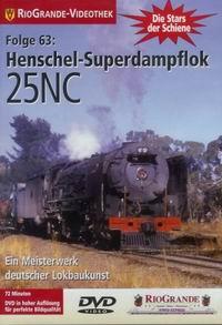 Henschel-Superdampflok 25NC - Ein Meisterwerk deutscher Lokbaukunst, 1 DVD-Video