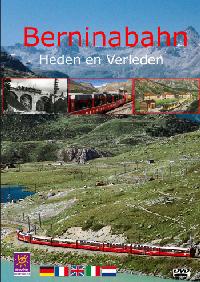 Berninabahn. Gestern & Heute, 1 DVD-Video