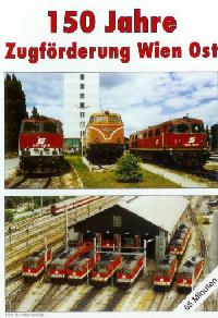 150 Jahre Zugförderung Wien Ost, 1 DVD-Video