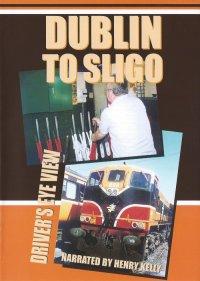Im Führerstand. Dublin to Sligo, 1 DVD-Video