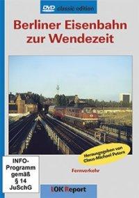 Berliner Eisenbahn zur Wendezeit, Teil 1, 1 DVD-Video