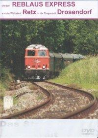 Mit dem Reblaus Express von der Weinstadt Retz in die Thayastadt Drosendorf, 1 D