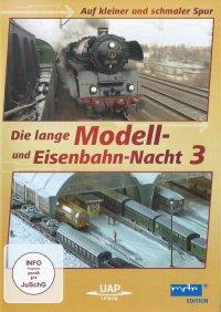 Die 3. lange Modell- und Eisenbahnnacht - Auf kleiner und schmaler Spur (MDR), 1