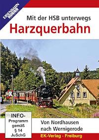 Mit der HSB unterwegs - Harzquerbahn, 1 DVD-Video