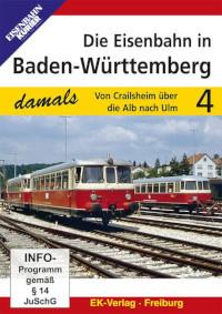 Die Eisenbahn in Baden-Würrtemberg damals, Teil 4, 1 DVD-Video