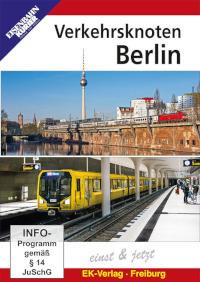 Verkehrsknoten Berlin - einst & jetzt, 1 DVD-Video