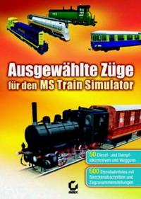 Train Simulator. Ausgewählte Züge