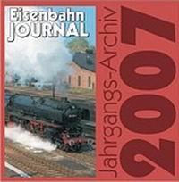 Eisenbahn-Journal Jahrgangs-Archiv 2007, 1 CD-ROM