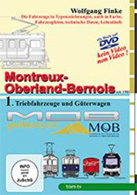 Die Fahrzeuge der Montreux-Oberland-Bernois-Bahn Teil 1, 1 DVD-ROM
