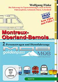 Die Fahrzeuge der Montreux-Oberland-Bernois-Bahn Teil 2, 1 DVD-ROM