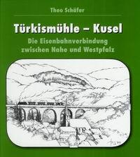 Neben und Schmalspurbahnen Kusel Türkismühle N12-6 